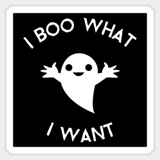 I Boo What I Want Sticker